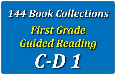 First Grade Collection: Guided Reading Levels C & D Set 1
