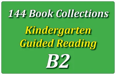 144B-Kindergarten Collection: Guided Reading Level B Set 2