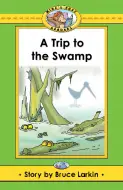 A Trip to the Swamp