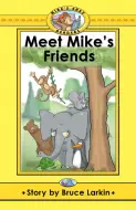 Meet Mike's Friends