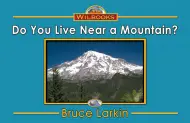 Do You Live Near a Mountain?