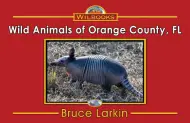 Wild Animals of Orange County, FL