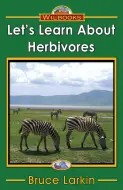 Let's Learn About Herbivores