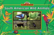 South American Wild Animals