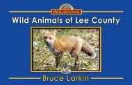 Wild Animals of Lee County