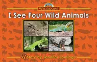 I See Four Wild Animals