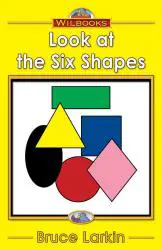 Look at the Six Shapes