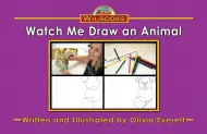 Watch Me Draw an Animal