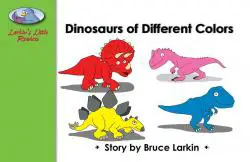 Dinosaurs of Different Colors