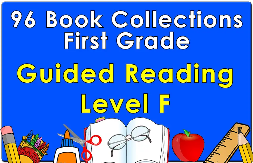 First Grade Collection: Guided Reading Level F