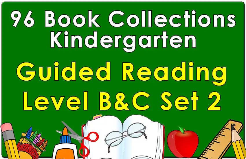 Kindergarten Collection: Guided Reading Levels B & C Set 2