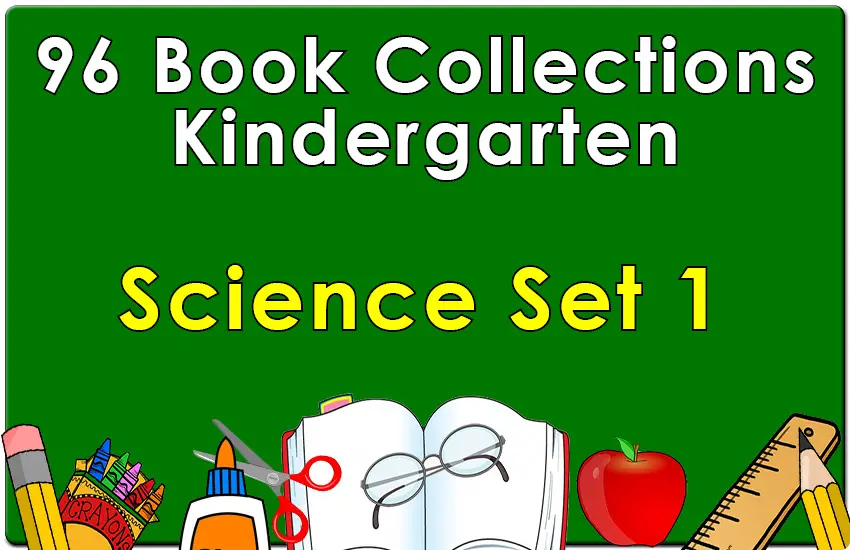 96B-Kindergarten Science Collection Set 1