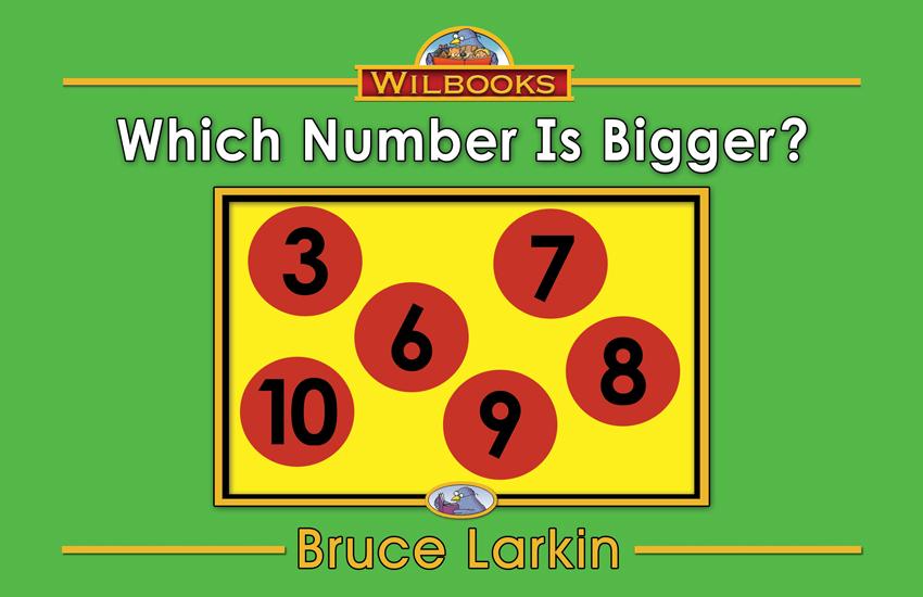 Which Number Is Bigger Kindergarten Book Wilbooks