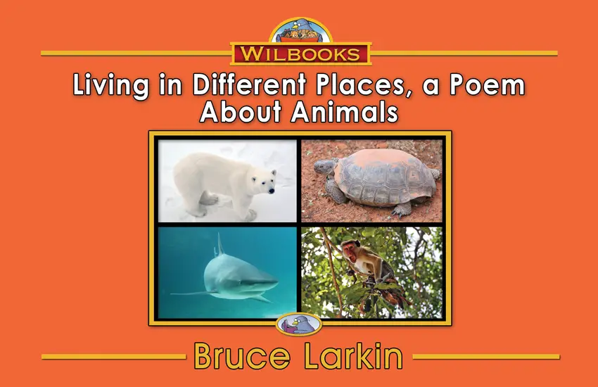 Living in Different Places, a Poem About Animals (First Grade Book) -  Wilbooks