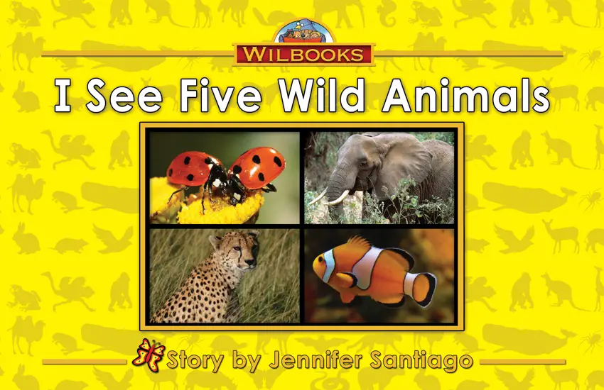 I See Five Wild Animals: 