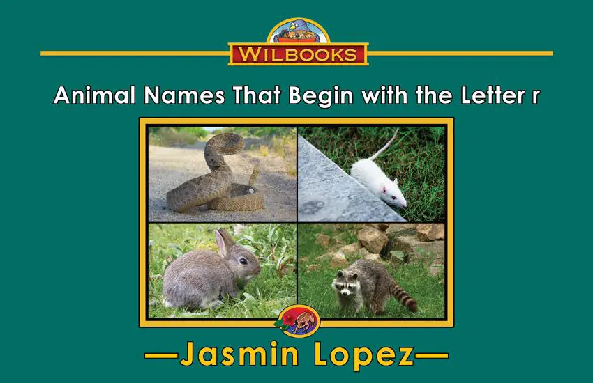 Animal Names That Begin with the Letter r: 