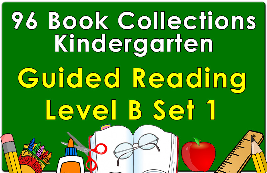 Kindergarten Collection Guided Reading Level B Set 1 Wilbooks