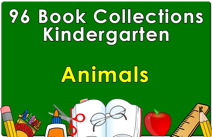 Kindergarten Animal Collection (96 Book Collection) - Wilbooks