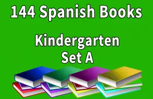 144B-SPANISH Collection Kindergarten Set A