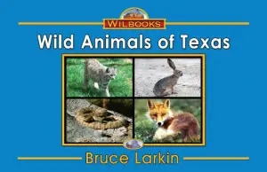 Wild Animals of Texas