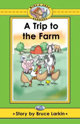 A Trip to the Farm