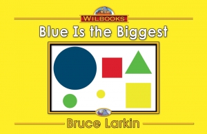 Blue Is the Biggest