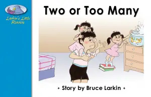 Two or Too Many