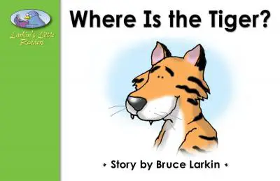 Where Is the Tiger?