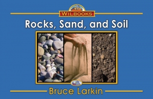 Rocks, Sand, and Soil