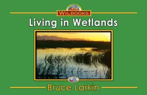 Living in Wetlands
