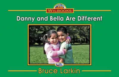 Danny and Bella Are Different