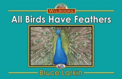 All Birds Have Feathers