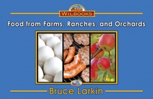 Food from Farms, Ranches, and Orchards