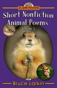 Short Nonfiction Animal Poems, Vol 5