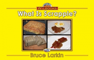 What Is Scrapple?