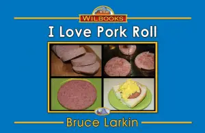 I Love Pork Roll