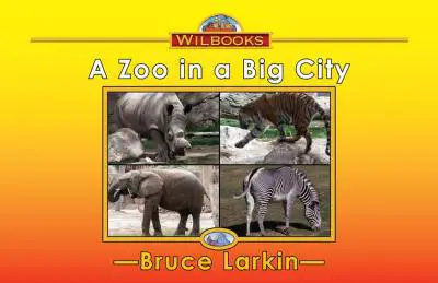 A Zoo in a Big City