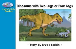 Dinosaurs with Two Legs or Four Legs