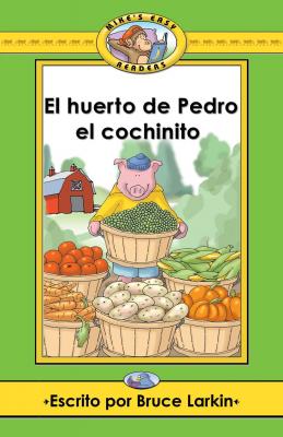 El huerto de Pedro el cochinito