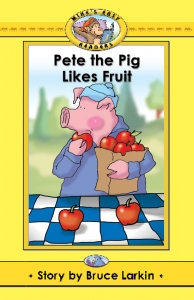 Pete the Pig Likes Fruit