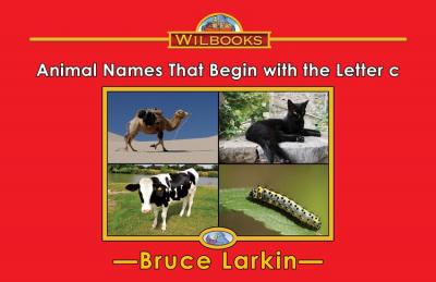 Animal Names That Begin with the Letter c