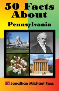 50 Facts About Pennsylvania
