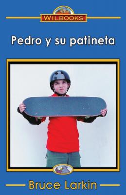 Pedro y su patineta