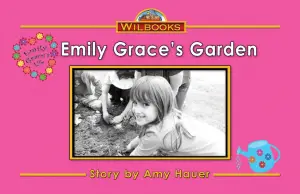 Emily Grace's Garden