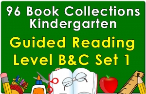 Kindergarten Collection: Guided Reading Levels B & C Set 1