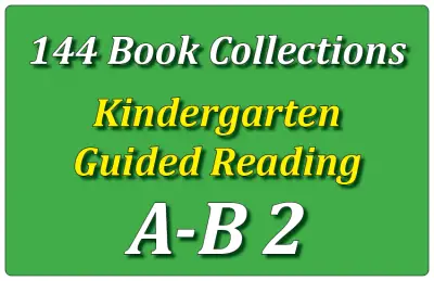 144B-Kindergarten Collection: Guided Reading Levels A & B Set 2