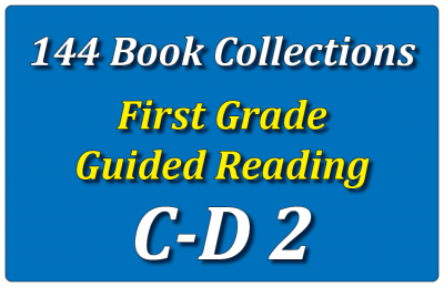 First Grade Collection: Guided Reading Levels C & D Set 2