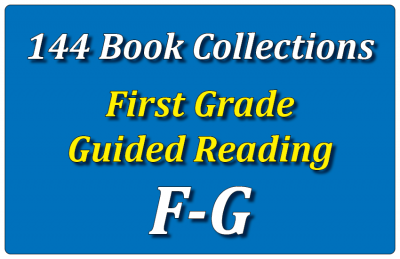 144B-First Grade Collection: Guided Reading Levels F & G Set 1