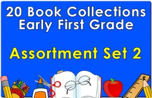 20B-Early First Grade Reading Collection Set 2