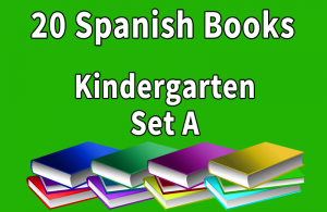 20B-SPANISH Collection Kindergarten Set A